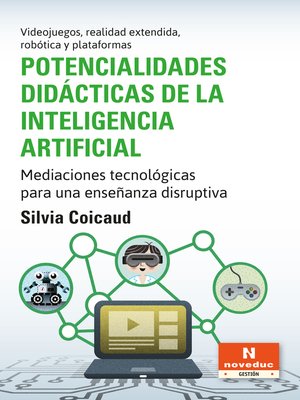 cover image of Potencialidades didácticas de la inteligencia artificial
